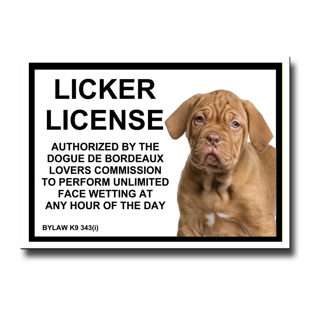 DOGUE DE BORDEAUX Licker License FRIDGE MAGNET Funny